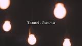 Video Lagu THANTRI - Temaram (eo lirik) Gratis di zLagu.Net