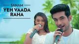 Download Video Lagu Yeh Vaada Raha | Sanam ft. Mira Music Terbaru di zLagu.Net