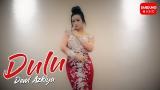 Download DULU - Dewi Azkiya [Official Bandung ic] Video Terbaru - zLagu.Net