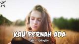 Download Lagu Glen Sebastian - Kau Pernah Ada (Lirics) Lagu Terbaru CINTA 2019 Music - zLagu.Net
