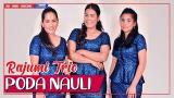 Music Video Rajumi Trio - Poda Nauli | Lagu Batak Terbaru