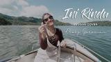 Lagu Video INI RINDU REGGAE COVER - DHEVY GERANIUM Terbaru