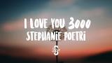 Download Lagu Stephanie Poetri - I Love You 3000 Lirik dan Terjemahan Music