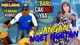 Video Lagu Music JANGAN NGET NGETAN Horegg - KANGEN Cak Met Yaa!! New pallapa KUDUS Gratis di zLagu.Net