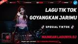 Music Video DJ GOYANGKAN JARIMU REMIX MAINKAN LAGU TIKTOK TERBARU 2018 Terbaru - zLagu.Net