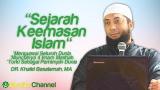 Video Lagu Sejarah Keemasan Islam - Ustadz Kha Basalamah Gratis