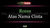 Video Karaoke Rossa - Atas Nama Cinta Terbaik