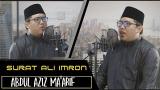 Video Lagu MUROTTAL QURAN || ABDUL AZIZ MA'ARIF || SURAT ALI IMRON [FULL] Music Terbaru