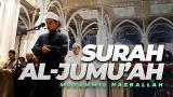 Free Video Music Surah Al-JUMU'AH - Muzammil Hasballah Terbaik di zLagu.Net