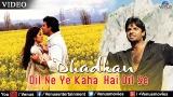 Video Lagu Dil Ne Yeh Kaha Hai Dil Se Full eo Song | Dhadkan | Akshay Kumar, Sunil Shetty, Shilpa Shetty |