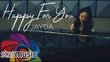 Video Musik Jayda - Happy For You (Official ic eo) Terbaik - zLagu.Net