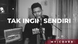 Video Lagu Tak Ingin Sendiri - Dian Piesesha ( Cover ) by My Marthynz Gratis