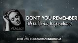 Download Video Lagu Don't You Remember - Adele Official Lyrics ( Lirik Terjemahan Indonesia ) 2021 - zLagu.Net