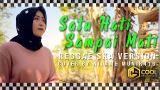 Video Lagu Music Thomas Arya - Satu Hati Sampai Mati Reggae Ska Version - Cover By NILAM | MuNir416 Terbaik