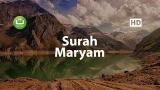 Video Bacaan Quran Merdu Surah Maryam - Ismail Annuri سورة مريم ᴴᴰ Terbaru di zLagu.Net