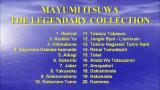 Download Video Lagu Mayumi Itsuwa - The Legendary Collection - Những Ca Khúc Huyền Thoại Gratis - zLagu.Net