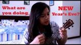 Download video Lagu 'What are you doing New Year's Eve?' | Ukulele Cover Edition Gratis