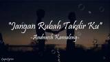 Download video Lagu TUHAN Ku Cinta Dia Ku Ingin Bersamanya ' Jangan Rubah Takdirku - Andmesh Kamaleng' || Lirik Lagu Hd Gratis