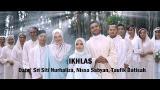 Video Music Dato' Sri Siti Nurhaliza, Nissa Sabyan, Taufik Batisah - Ikhlas di zLagu.Net