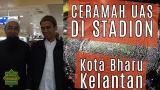 video Lagu FULL Ceramah Ustadz Abdul Somad, Lc. MA | Stadion Kota Bharu, Kelantan | 15 Feb. 2019 Music Terbaru - zLagu.Net