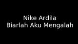 Download Lagu Nike Ardila - Biarlah Aku Mengalah Musik di zLagu.Net