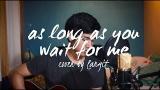 Lagu Video As Long As You Wait For Me by Jeremy Passion (Cover by Langit) Terbaru