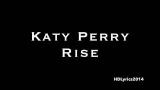 Lagu Video Katy Perry - Rise Lyrics Gratis di zLagu.Net