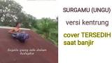 Download Surgamu (Ungu) cover paling sedih saat banjir Video Terbaru
