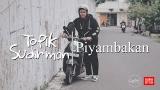 Download Video Lagu Topik Sudirman - Piyambakan (Official eo Clip) Terbaik - zLagu.Net
