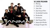 Download Lagu BEST OF THE BEST 10 Lagu Pilihan Anima - Komunitas Indoik Musik