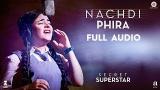 Download Lagu Nachdi Phira - Full Audio | Secret Superstar | Aamir Khan | Zaira Wasim | Amit Trivedi | Kar Terbaru - zLagu.Net