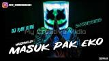 Download Lagu Dj Masuk Pak Eko Music - zLagu.Net