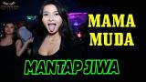 Download Video Lagu DJ MAMA MUDA 2018 | PALING MANTAP JIWA baru - zLagu.Net