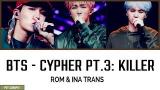 Video Musik BTS CYPHER PT.3 : KILLER [INA SUB] haters wassalam