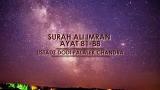 Video Musik Surah Ali Imran Ayat 81-88 - Ustadz Dodi Palalek Chandra Terbaik