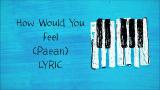 Download Vidio Lagu How Would You Feel - Ed Sheeran [Lyrics] Gratis