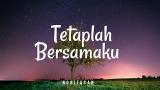 Download Video Lagu Nobitasan - Tetaplah Bersamaku (Lyric)