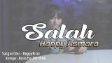 Download Video Happy Asmara - Salah [OFFICIAL] Gratis - zLagu.Net