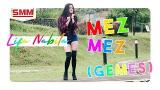 Video Music Lifa Nabila - Mez Mez (Gemes) di zLagu.Net