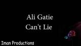 video Lagu Ali Gatie - Can't Lie (Lyrics) Music Terbaru - zLagu.Net