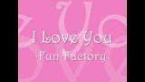 Download Lagu I Love You by Fun Factory (w/ lyrics) Music