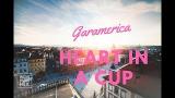Video Lagu Garamerica - Heart In A Cup (Lyrics / Lyric eo) Gratis
