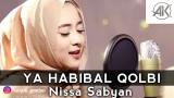 Lagu Video YA HABIBAL QOLBI - NISSA SABYAN | LYRICS VIDEO 2021