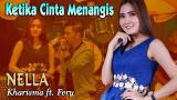 Video Lagu Nella Kharisma - KETIKA CINTA MENANGIS | duet Lagu Minang Terlaris Music Terbaru - zLagu.Net