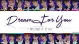 Video Music PRODUCE X 101 - 'DREAM FOR YOU' ( 꿈을 꾼다) Lyrics [Color Coded_Han_Rom_Eng] Terbaik