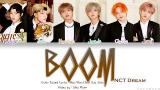 Lagu Video NCT Dream (엔시티 드림) - Boom [Han/Rom/Ina] Color Coded Lyrics | Lirik Terjemahan Indonesia Gratis di zLagu.Net