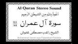 Download Lagu Surah Aly Imran 123-144, Raghab tfa Ghalwash Music