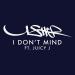 Free Download lagu I Dont Mind Remix ft Usher - Prod. By TheRealDjSplash Baru