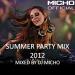 Download mp3 Summer Party Mix 2012 (Mixed by DJ Micho) baru