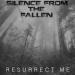 Download lagu terbaru Silence From The Fallen - Resurrect Me [FREE DL] gratis
